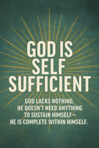 God is Self Sufficient